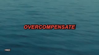 Twenty One Pilots  Overcompensate Lyrics [upl. by Etheline]