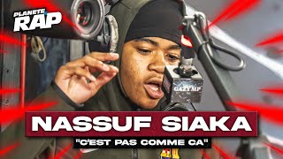 EXCLU Nassuf Siaka  Cest pas comme ça PlanèteRap [upl. by Eeladnerb]