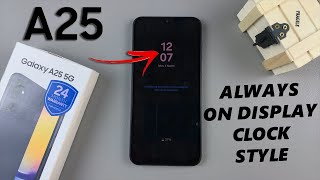 How To Change Clock Style On Always On Display Of Samsung Galaxy A25 5G [upl. by Clorinde]