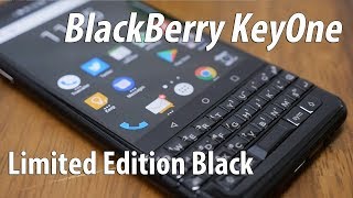 BlackBerry KeyOne Limited Edition Black Unboxing amp Initial Impressions After Use [upl. by Modern]