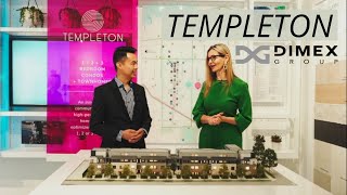 TEMPLETON  Virtual Tour with the Dimex Group [upl. by Atteyram]