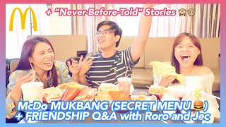 McDo Mukbang Part 1  FRIENDSHIP QampA How We Met First Impressions  quotNeverBeforeToldquot Stories [upl. by Alegnad]