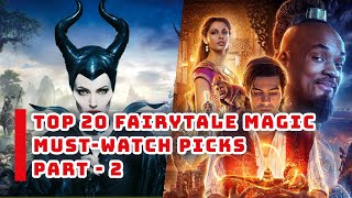 Top 20 Fairytale Fantasy Movies  Best 10 MustWatch Fantasy Adventures  Part 2 [upl. by Ellehsor659]