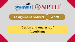 Design and analysis of algorithms Week 2  NPTEL ANSWERS 2024 nptel nptel2024  NPTEL 2024 [upl. by Vick]