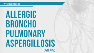 Allergic BronchoPulmonary Aspergillosis ABPA [upl. by Georgena]