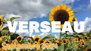 ♒ VERSEAU ♒🌻 SEPTEMBRE 2024 🌻✨ Apprendre à accueillir ses émotions ✨ [upl. by Elda65]