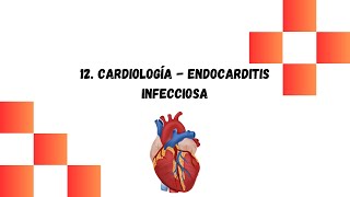 12 Endocarditis infecciosa [upl. by Pollack137]