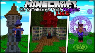 Os 5 MELHORES mods MAGICOS Insanamente BONS  Minecraft 1165 [upl. by Lehsreh]