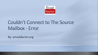 Couldnt Connect to The Source Mailbox NewMailboxexportrequest [upl. by Alidus]