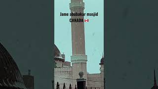 Jame Abubakar masjid CANADA 🇨🇦ALLAH bless you all ☪️islamislamicvideoquransubscribeshorts [upl. by Daniela68]