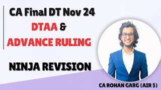 DTAA amp Advance Ruling Turbo Revision CA Final DT Nov 24 CA Rohan Garg AIR5 [upl. by Notlef]