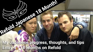 Refold Japanese 18 Month Update  Thoughts tips experiments [upl. by Ellicec]