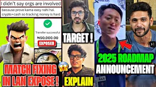 MATCH FIXING on LAN Exposed😱 BGMI Roadmap ANNOUNCEMENT 🚨 Jonathan EXPLAIN‼️ How VXT Target GodLike🤯 [upl. by Evelc]