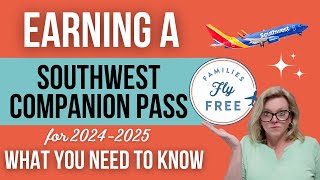 Earning a Southwest Companion Pass for 20242025 What You Need to Know [upl. by Arved]