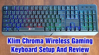 KLIM Chroma Wireless  Complete Gaming Freedom  RGB Rechargeable Wireless Gaming Keyboard [upl. by Noivart]