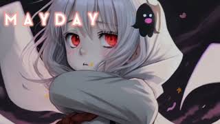 Nightcore  Mayday  TheFatRat Lyrics [upl. by Kleper]