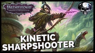 Pathfinder WotR  Kinetic Sharpshooter Build [upl. by Aoh]