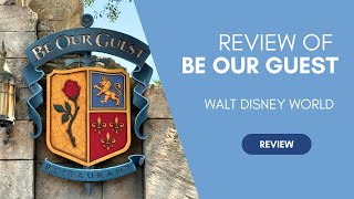 Review of Be Our Guest at Magic Kingdom  Walt Disney World Dining Recommendations [upl. by Nereil336]