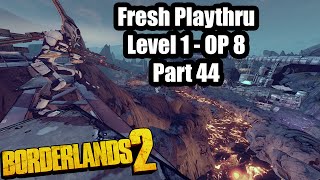 Borderlands 2 Fresh Start ep 44 [upl. by Earas]