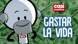 Gastar la Vida  Casi Creativo [upl. by Dunc]