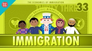 The Economics of Immigration Crash Course Economics 33 [upl. by Gromme62]