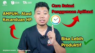 AYO PRODUKTIF  Cara Batasi Penggunaan Aplikasi di HP  Atasi Kecanduan Smartphone StayFree [upl. by Claudy]