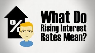 What do Rising Interest Rates Mean [upl. by Odom25]