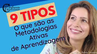 Quais são os 9 tipos de METODOLOGIAS ATIVAS de ensino aprendizagem e o quais são seus objetivosSCFV [upl. by Allie]