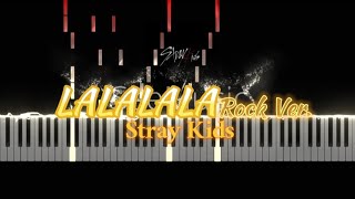 LALALALA Rock Ver  Stray Kids 스트레이키즈 피아노 커버 piano cover 악보 [upl. by Cirala]