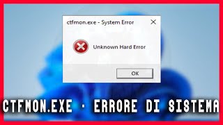 Come risolvere lerrore CTFMONEXE  ERRORE DI SISTEMA su Windows 10 e 11  tutorial guide pc [upl. by Evy649]