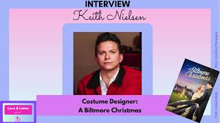 INTERVIEW Costume Designer KEITH NIELSEN from A Biltmore Christmas amp A Merry Scottish Christmas [upl. by Auqenehs]