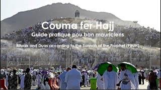 Couma fer Hajj  Guide Pratique [upl. by Onahpets]