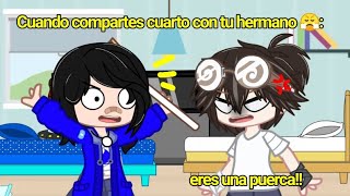 Cuando compartes cuarto con tu hermano 😤 [upl. by Nanice]