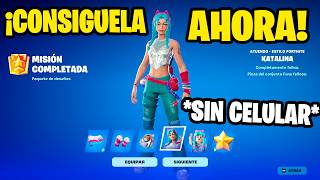 Como conseguir la SKIN de KATALINA GRATIS SIN CELULAR en FORTNITE FUNCIONA 🎁🔥 [upl. by Egiarc983]