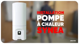 Comment installer la nouvelle pompe à chaleur Synea [upl. by Nole]