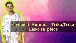 Faydee Trika Trika ft Antonia TRADUS ÎN ROMÂNĂ [upl. by Johannah]