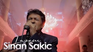 Sinan Sakic  Lazem  Official Video [upl. by Notpmah]