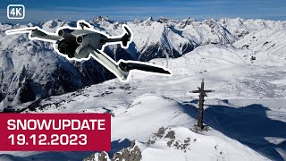 DrohnenSnowupdate aus IschglSamnaun 19122023 Silvretta Arena in 4K [upl. by Drida782]