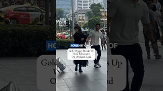 Gold Digger Breaks up with Billionaire on Orchard Road [upl. by Eckardt770]