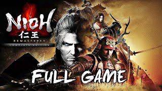 NIOH REMASTERED Gameplay Walkthrough FULL GAME 4K 60FPS [upl. by Joh913]