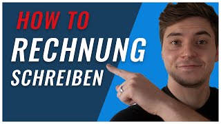 Rechnung schreiben  Was muss ich wissen [upl. by Ahseihs]