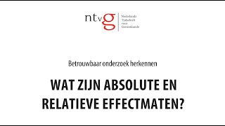 Wat zijn absolute en relatieve effectmaten [upl. by Onairotciv]