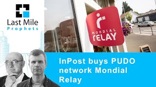 InPost buys PUDO network Mondial Relay for 565 million euros [upl. by Kentiga160]