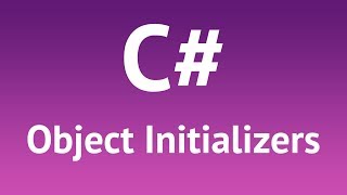 C Object Initializers Tutorial [upl. by Wenonah]