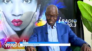 RELIGION ET RELIGIONS  ENTRETIEN SPECIAL AVEC PR SOULEYMANE BACHIR DIAGNE ET DR HADY BA [upl. by Fakieh]