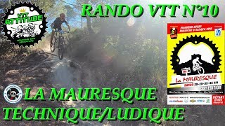 RANDO VTT N°10 LA MAURESQUE A VIDAUBAN LUDIQUE ET TECHNIQUE [upl. by Elokyn]