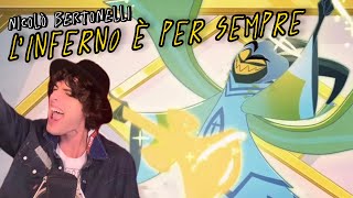 L’INFERNO È PER SEMPRE  Nicolò Bertonelli [upl. by Arob642]