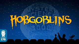 MST3K Hobgoblins FULL MOVIE [upl. by Kcirrem418]