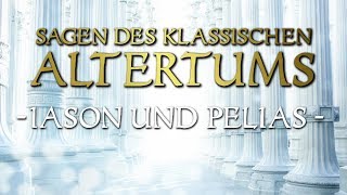 Iason und Pelias  Sagen des klassischen Altertums 012 Gustav Schwab Argonautensage [upl. by Ttayh382]