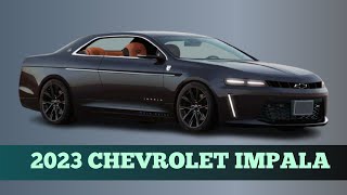 2023 Chevrolet Impala Facelift Competition Specs Prices Reviews [upl. by Daryl]